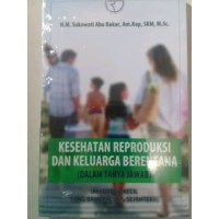 Kesehatan Reproduksi dan Keluarga Berencana