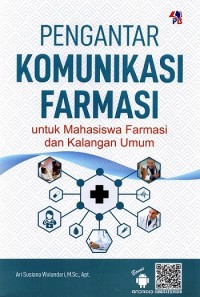 Pengantar Komunikasi Farmasi (untuk mahasiswa farmasi dan kalangan umum)