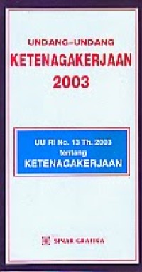 Undang-Undang Ketenagakerjaan 2003