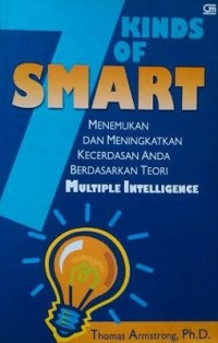 7 Kinds Of Smart Menemukan Dan Meningkatkan Kecerdasan Anda Berdasarkan Teori Multiple Intelligence