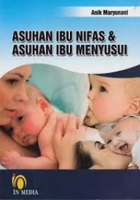 Asuhan Ibu Nifas & Asuhan Ibu Menyusui