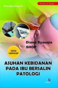 Asuhan Kebidanan Pada Ibu Bersalin Patologi