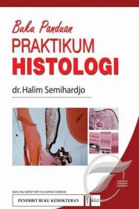 Buku Panduan Praktikum Histologi