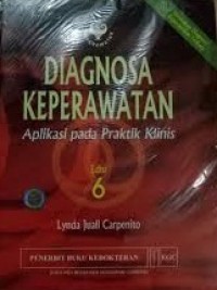 Diagnosa Keperawatan Palikasi Pada Praktik Klinis