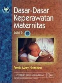 Dasar-Dasar Keperawatan Maternitas Edisi.6