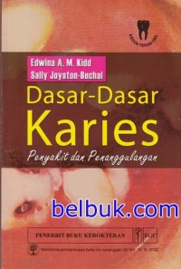 Dasar Dasar Karies Penyakit dan Penanggulangannya