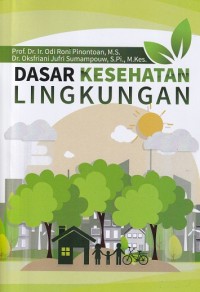 Dasar Kesehatan Lingkungan