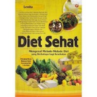 Diet Sehat Mengenal Metode-Metode Diet yang Berbahaya bagi Kesehatan