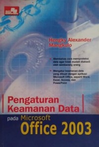 Pengaturan Keamanan Data Pada Microsoft Office 2003