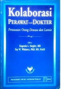 Kolaborasi Perawat-Dokter Perawat Orang Dewasa Dan Lansia