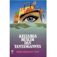 Keluarga Muslim Dan Tantangannya