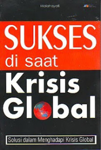 Image of Sukses Disaat Krisis Global