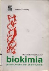 Biokimia Protein, Enzim, Dan Asam Nukleat