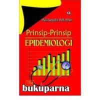 Prinsip-Prinsip Epidemiologi