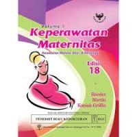 Keperawatan Maternitas Kesehatan Wanita, Bayi & Keluarga Vol 1