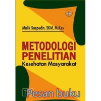 Metodologi Penelitian Kesehatan Masyarakat