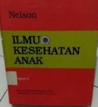 Nelson Ilmu Kesehatan Anak Bagian 2