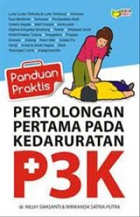 Panduan Praktis pertolongan pertama pada kedaruratan P3K