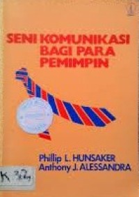 Seni Komunikasi Bagi Para Pemimpin