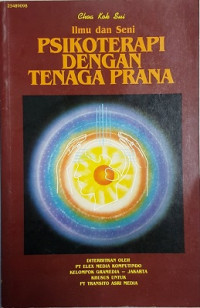Image of Ilmu Dan Seni Psikoterapi Dengan Tenaga Prana