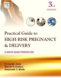 Practical Guideto High-Risk Pregnancy And Delivery