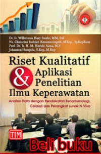 Riset Kualitatif Dan Aplikasi Penelitian Ilmu Keperawatan  Analisis Data Dengan Pendekatan Fenomenologi Colazzi Dan Perangkat Lunak N Vivo