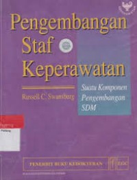 Pengembangan Staf Keperawatan Suatu Komponen Pengembangan SDM