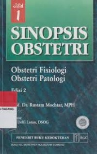 Sinopsis Obstetri Obstetri Fisiologi Obstetri Patologi Jilid 1