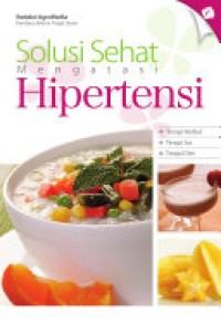 Solusi Sehat Mengatasi Hipertensi