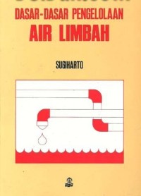 Dasar-Dasar Pengelolaan Air Limbah