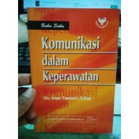 Buku Saku Komunikasi Dalam Keperawatan