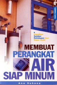 Membuat Perangkat Air Siap Minum