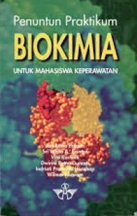 Penuntun Praktikum Biokimia Untuk Mahasiswa Keperawatan