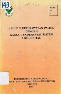 Asuhan Keperawatan Pasien Dengan Ganguan/Penyakit Sistem Urogenital