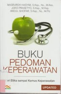 Buku Pedoman Keperawatan Dari Etika Sampai Kamus