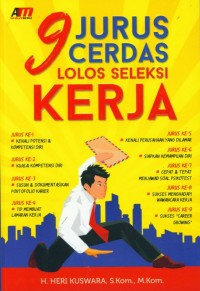 9 Jurus Cerdas Lolos Seleksi Kerja