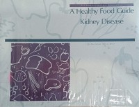 A Healthy Food Guide Kidney Disease