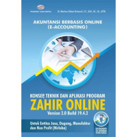 Image of Akuntansi Berbasis Online  ( E-Accounting ) Konsep Teknik, Dan Aplikasi Program Zahir Online Version 2.0 Build 19.4.2