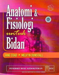 Anatomi & Fisiologi untuk Bidan