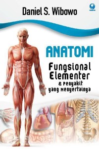 Anatomi Fungsional Elementer & Penyakit yang Menyertainya