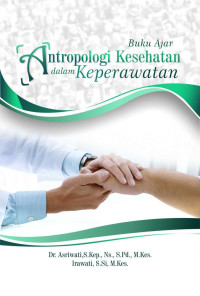 Image of Antropologi Kesehatan Dalam Keperawatan