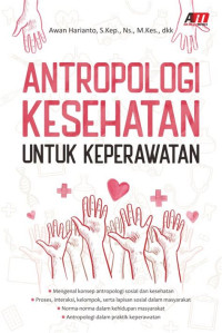 Image of ANTROPOLOGI KESEHATAN UNTUK KEPERAWATAN