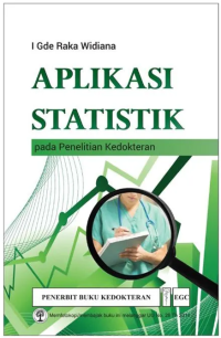 Aplikasi Statistik pada Penelitian Kedokteran