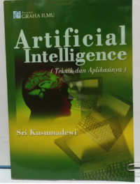 Artificial Intelligence (Teknik dan Aplikasinya)