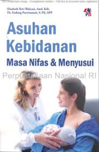 Asuhan kebidanan masa nifas & menyusui