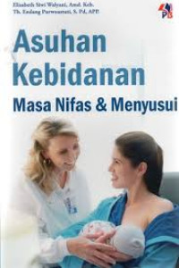 Asuhan kebidanan masa nifas & menyusui