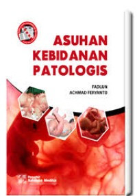 Asuhan Kebidanan Patologi