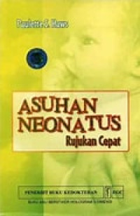 Asuhan Neonatus : Rujukan Cepat