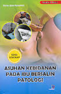 Asuhan Kebidnan Pada Ibu Bersalin Patologi