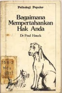 Bagaimana Mempertahankan Hak Anda